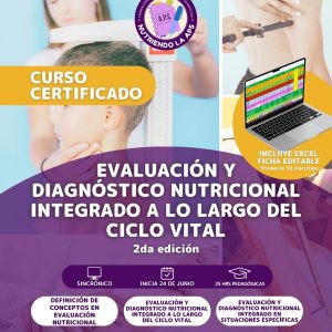 Evaluación y diagnóstico nutricional integrado a lo largo del ciclo vital 2da edición