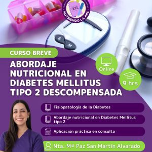 Abordaje nutricional en Diabetes Mellitus tipo 2 Descompensada